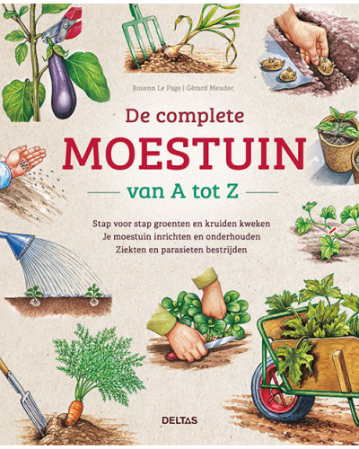 De complete moestuin van A tot Z
